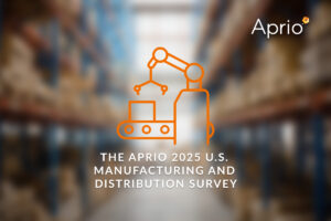 Aprio Manufacturing Distribution Survey 2025