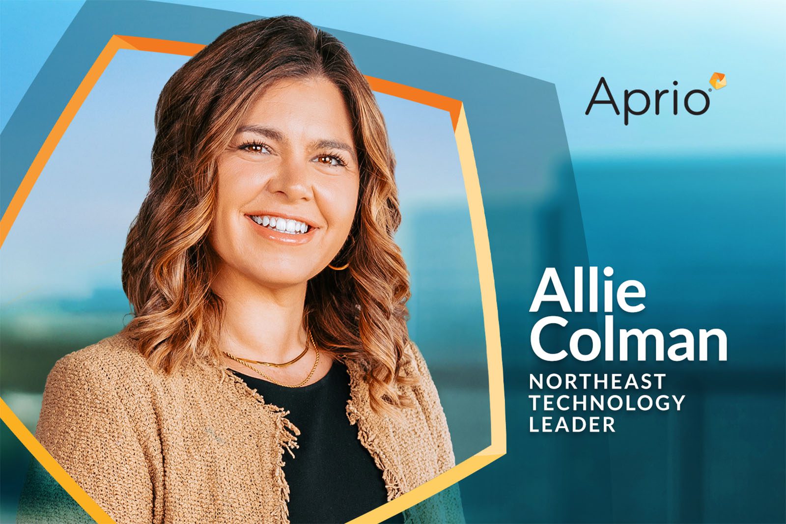 A woman smiles at the camera with wavy brown hair, wearing a tan jacket. Text reads Aprio. Allie Colman, Northeast Technology Leader. Blue and orange graphic elements are present.