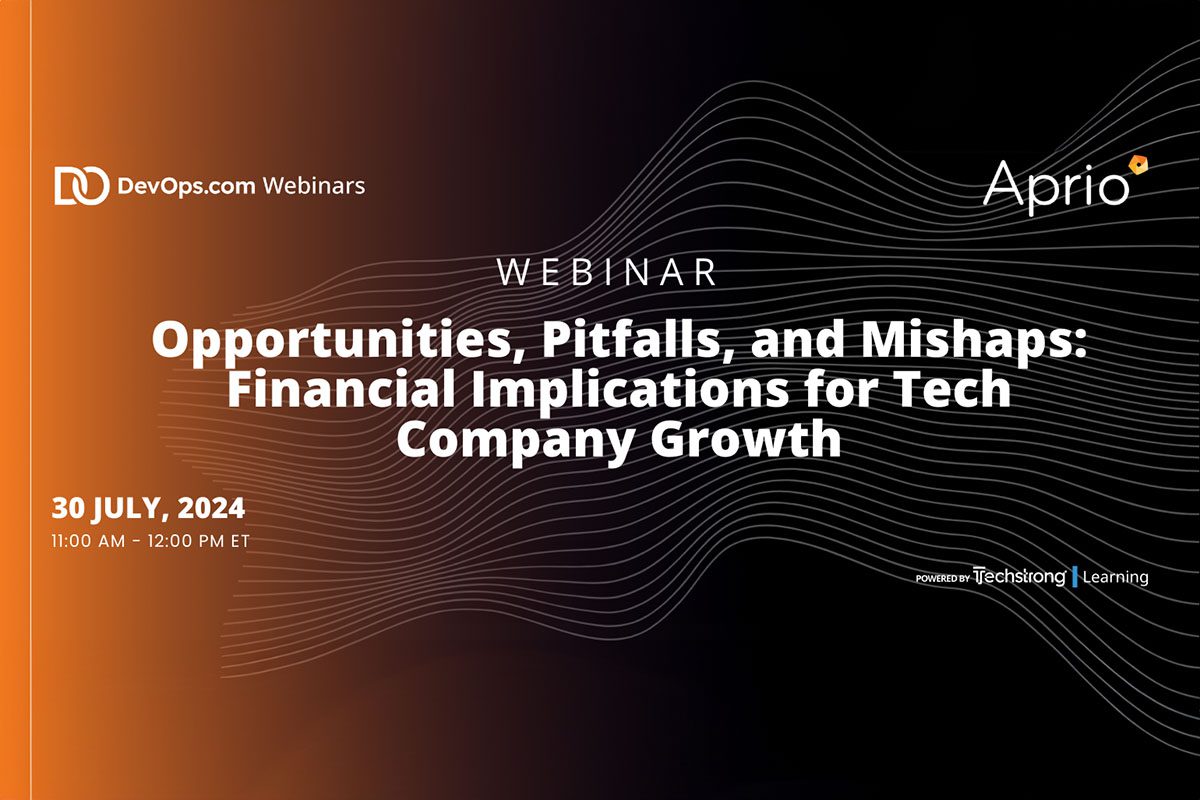 Webinar promotional slide for Opportunities, Pitfalls, and Mishaps: Financial Implications for Tech Company Growth, scheduled for July 30, 2024, from 11 AM to 12 PM ET.