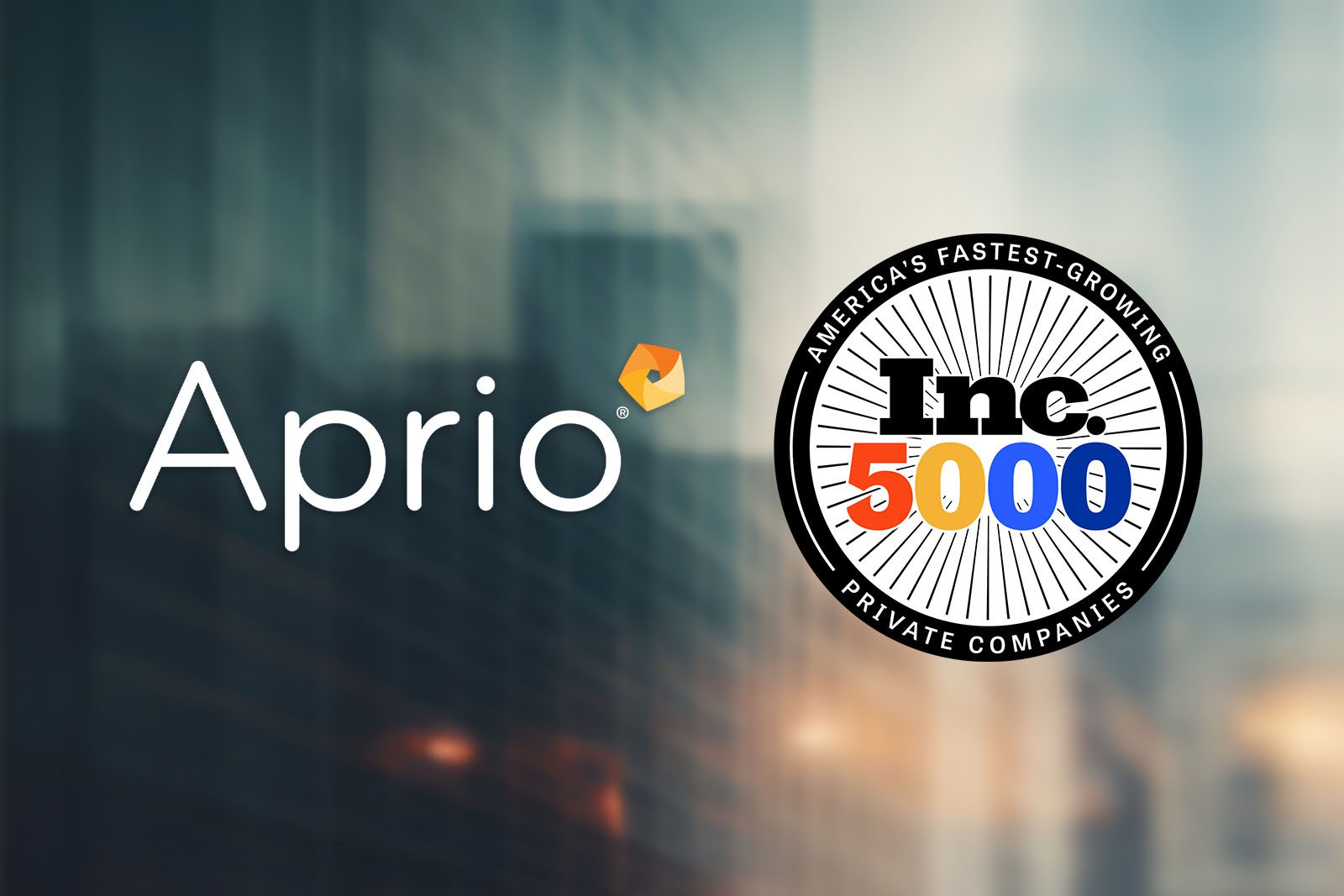 Aprio logo on a blurred city background next to an Inc. 5000 badge labeled “America’s Fastest-Growing Private Companies.”.