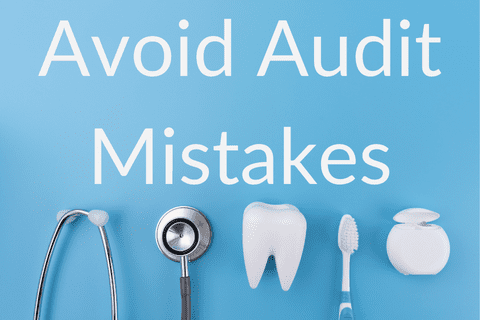 A stethoscope, dental model, toothbrush, and dental floss on a blue background with the text “Avoid Audit Mistakes.”.