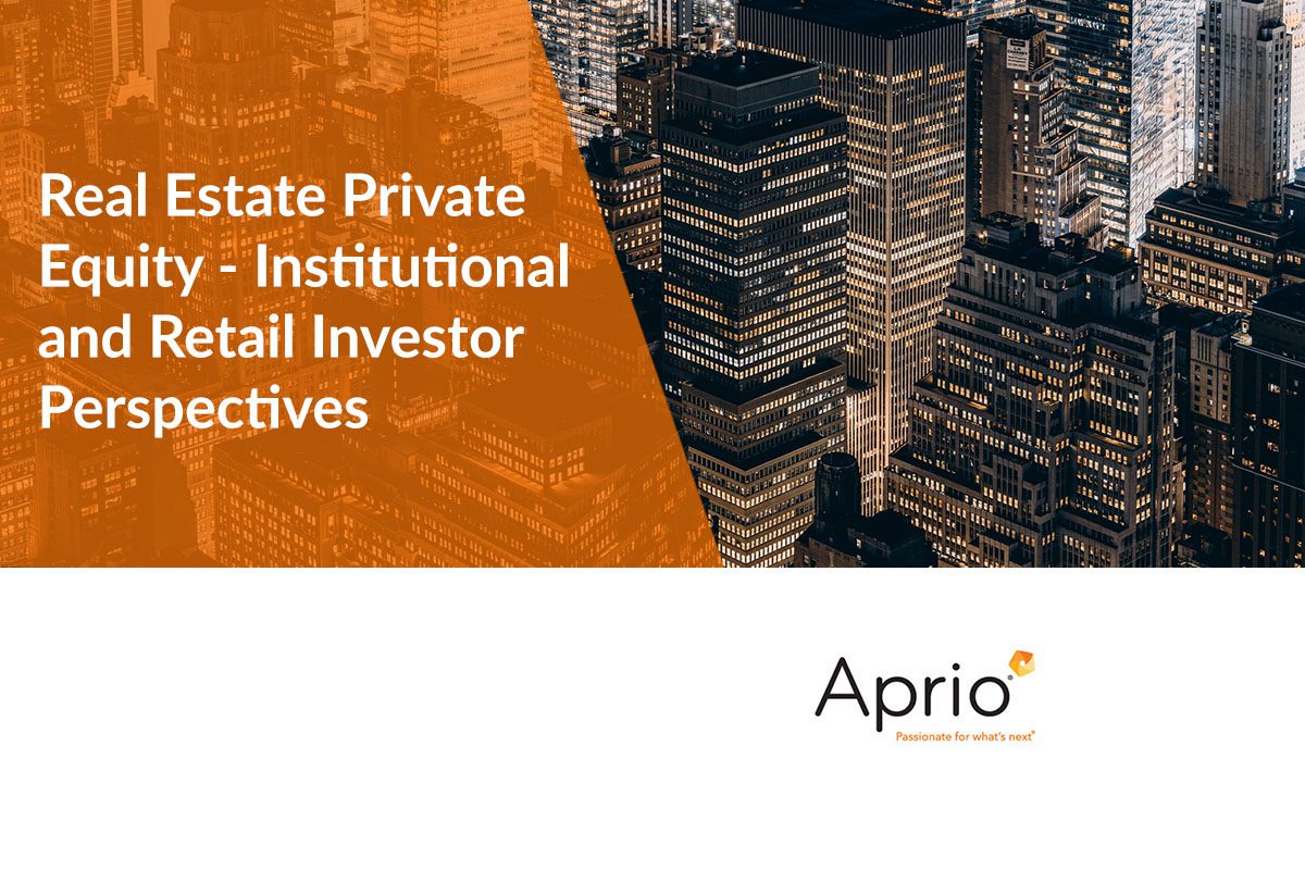 City skyline backdrop with the text Real Estate Private Equity - Institutional and Retail Investor Perspectives and the Aprio logo at the bottom.