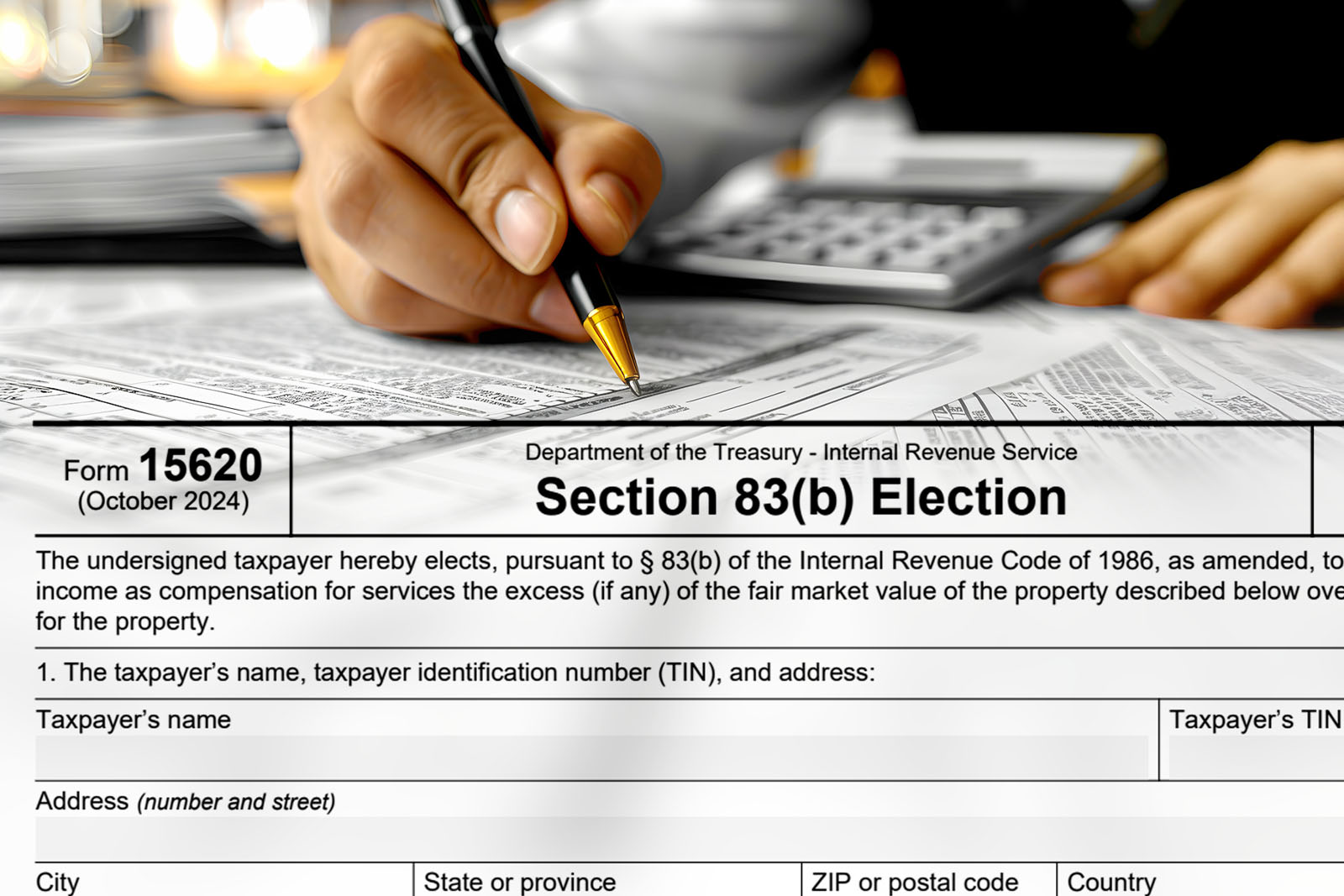 A person fills out IRS Form 15620, Section 83(b) Election, with a pen, with documents and a calculator visible in the background.