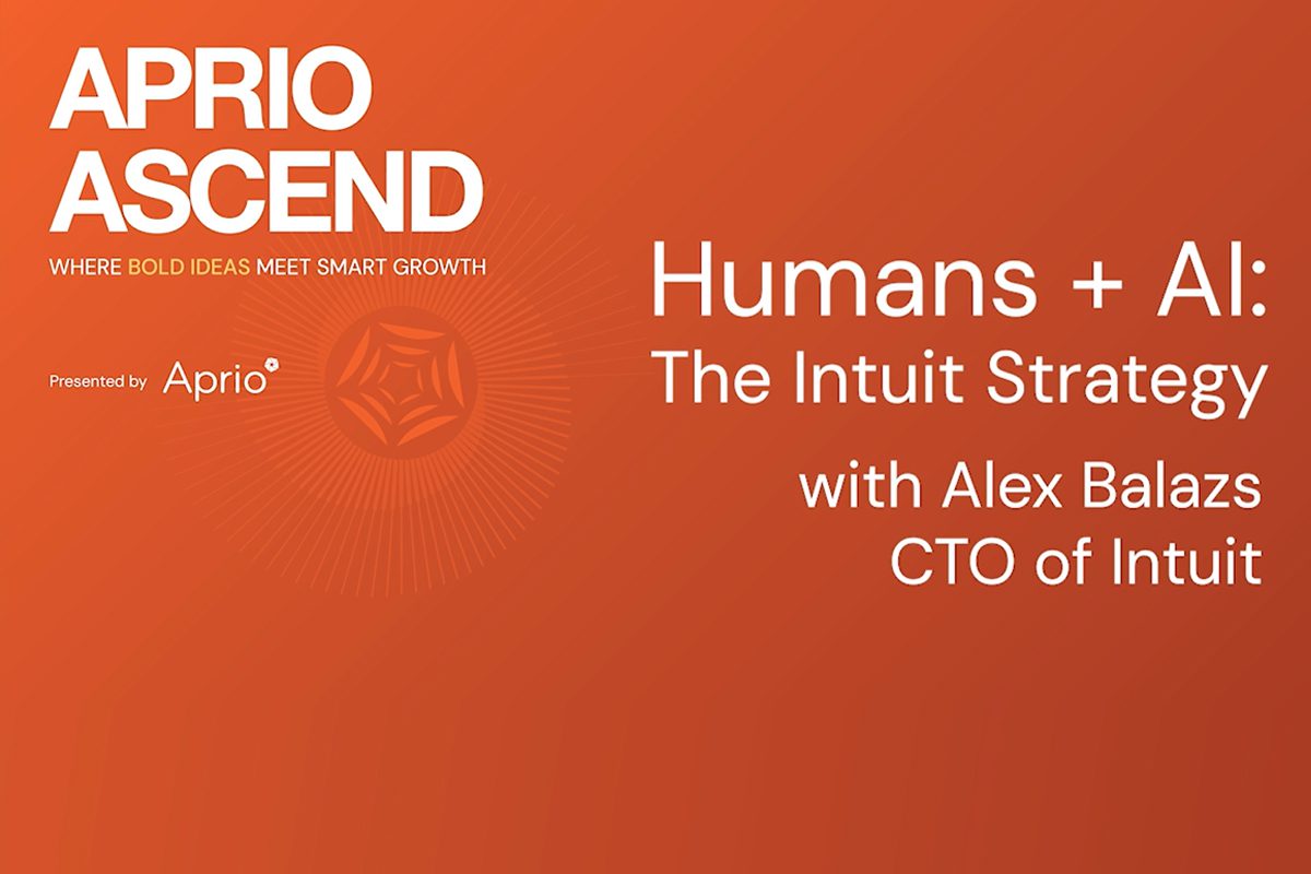 Aprio Ascend - Humans + AI: The Intuit Strategy