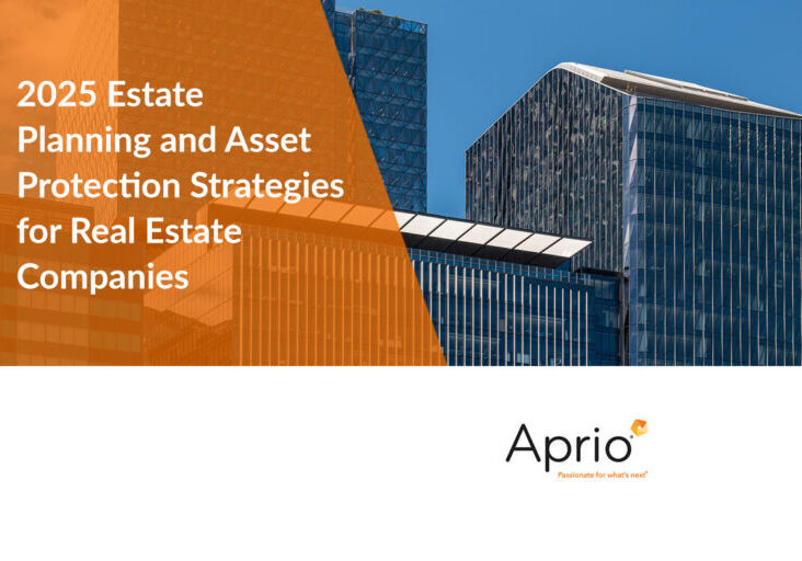 2025 Estate Planning and Asset Protection Strategies for Real Estate Companies