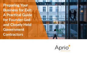 Preparing Your Business for Exit: A Practical Guide for Founder-Led and Closely Held Government Contractors