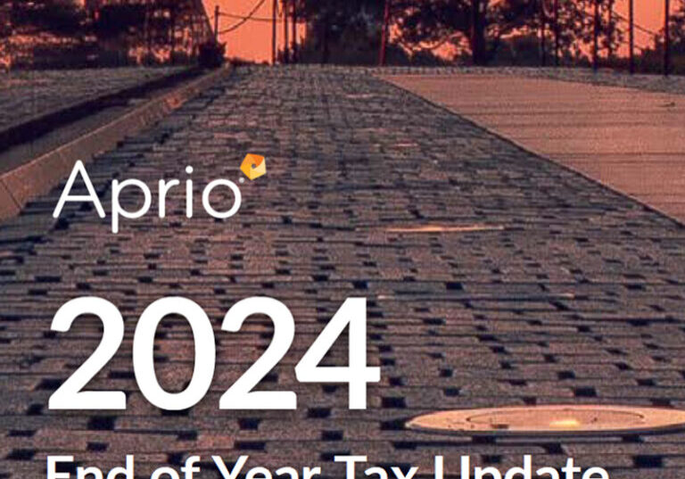 Aprio's 2024 End of Year Tax Update